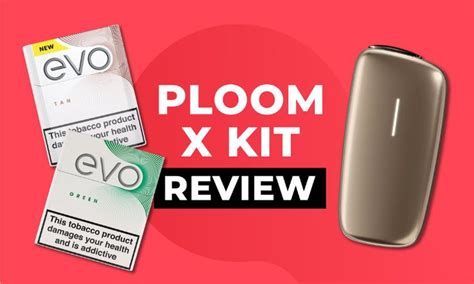 Ploom X Kit Review & Advanced X .